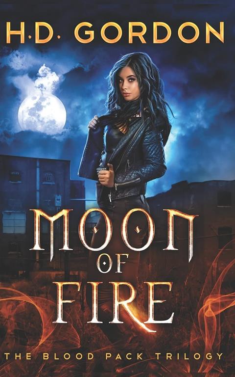 Moon of Fire (The Blood Pack Trilogy)