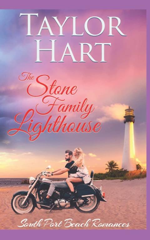 The Stone Family Lighthouse: Women's Fiction with a lot of Romance (South Port Beach Romances)