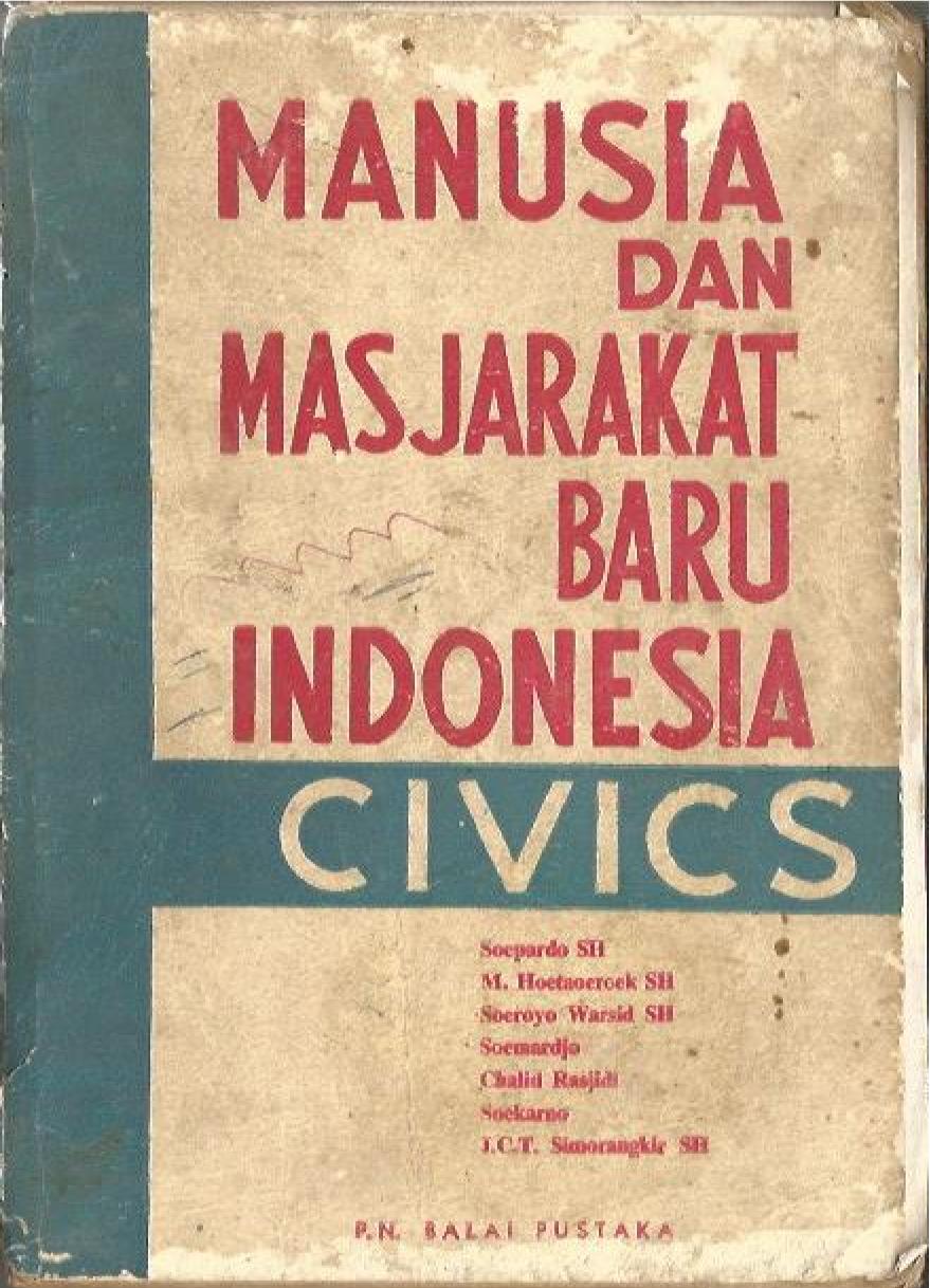 CIVICS, Manusia dan Masjarakat Baru Indonesia