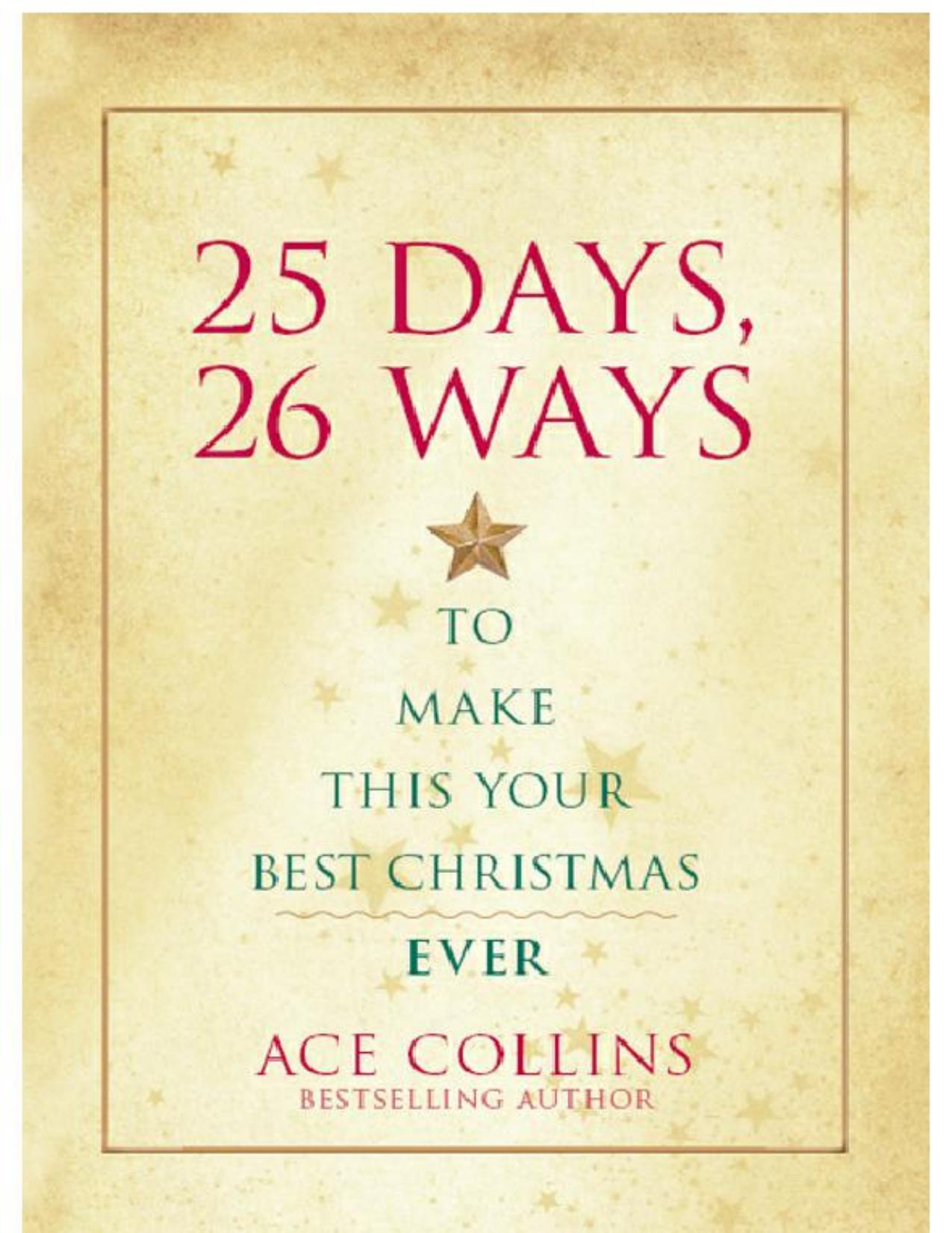 25 Days, 26 Ways to Make This Your Best Christmas Ever