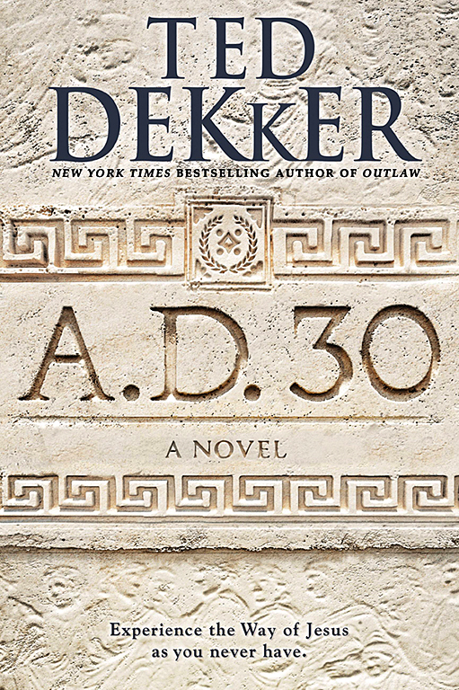 A.D. 30: A Novel