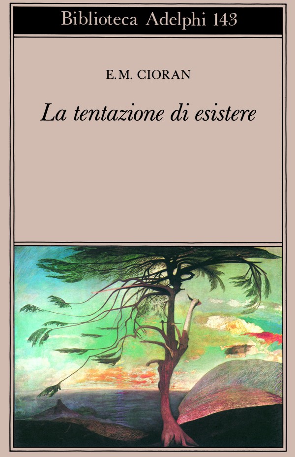 La tentazione di esistere