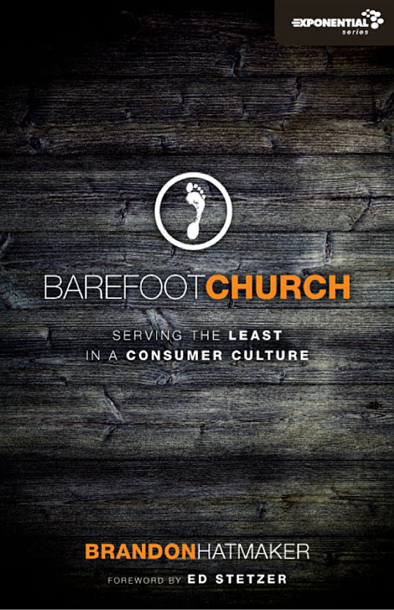 Barefoot Church: Serving the Least in a Consumer Culture