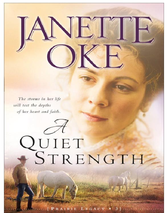 Quiet Strength, a (Prairie Legacy Book #3)