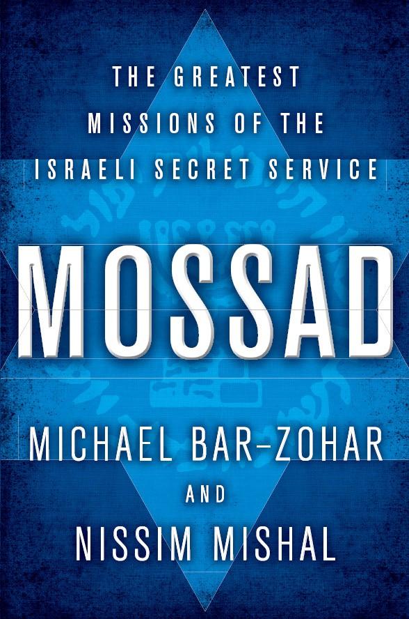 Mossad: The Great Operations of Israel's Secret Service