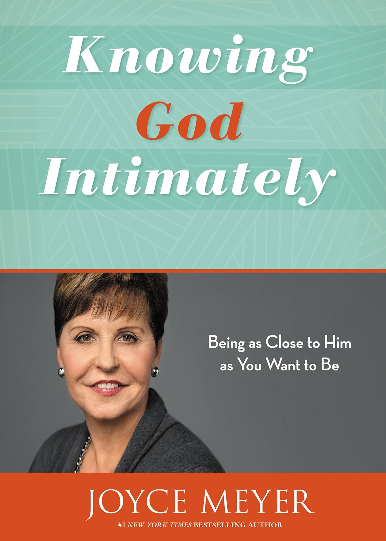 Knowing God Intimately: Being as Close to Him as You Want to Be