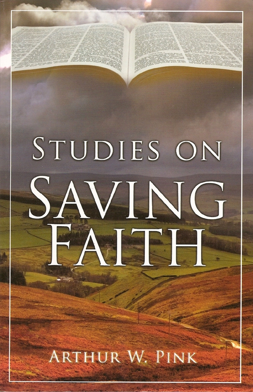 Studies on Saving Faith