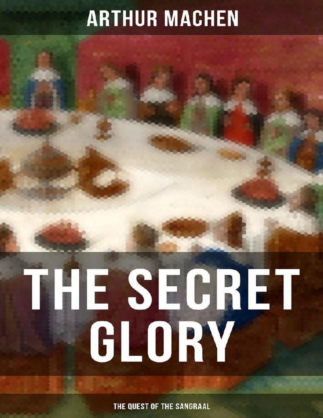 The Secret Glory