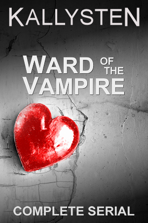 Ward of the Vampire - Complete