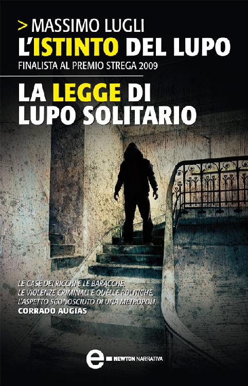 L’istinto del lupo | La legge di lupo solitario