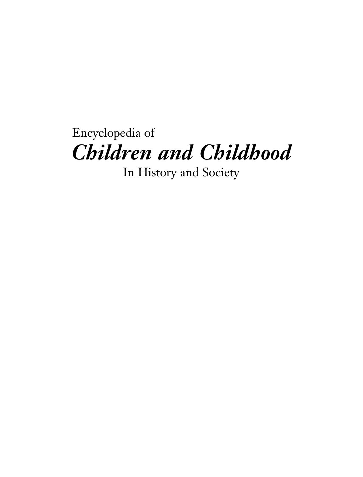 Encyclopedia Of Children And Childhood In History And Society Volume 3s Z