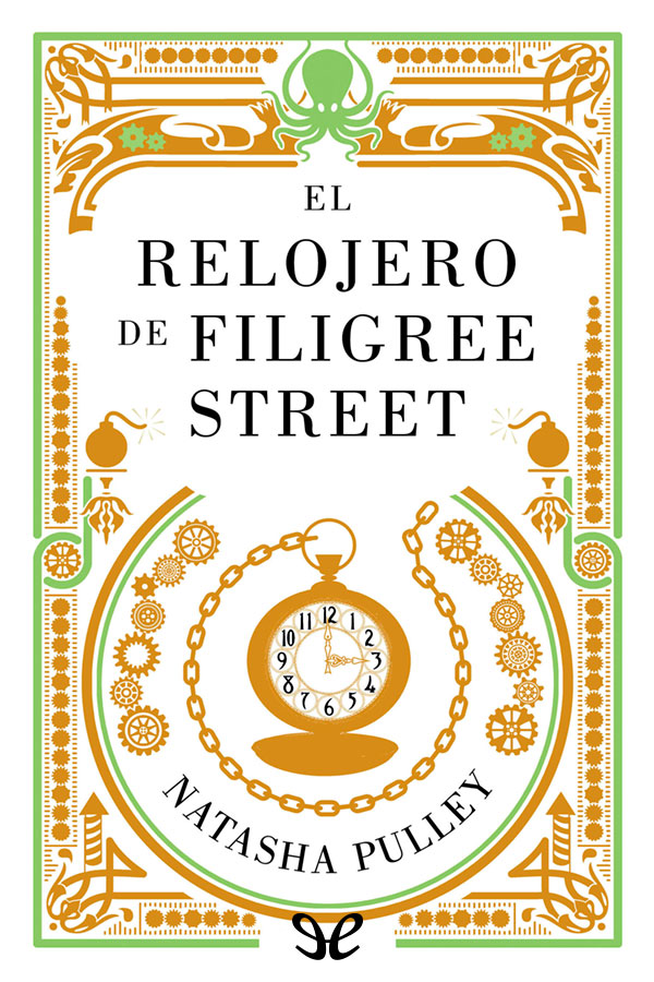 El relojero de Filigree Street