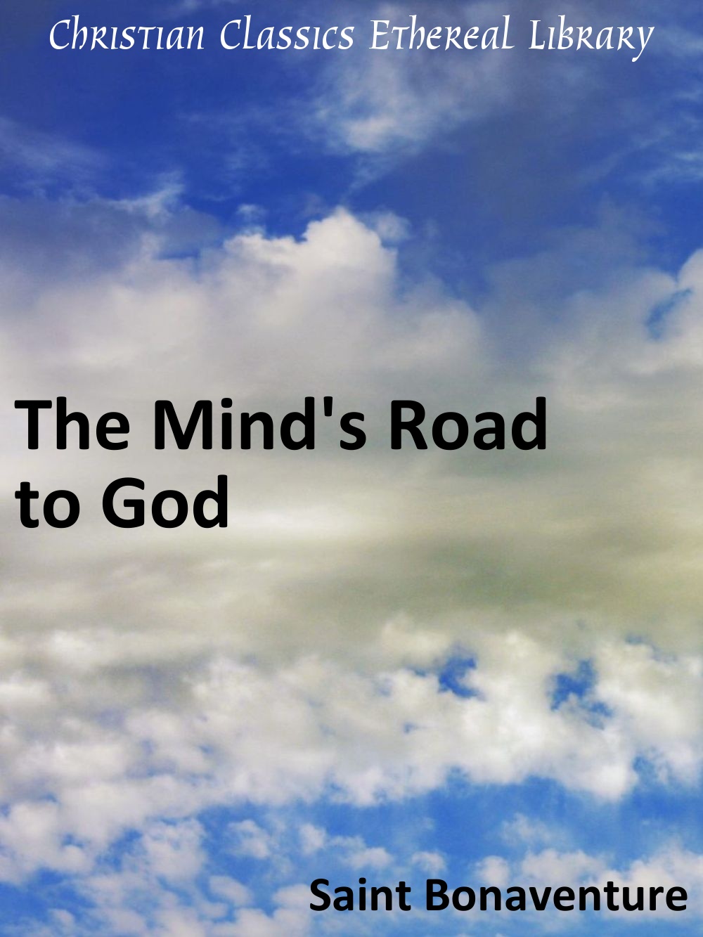 The Mind's Road to God