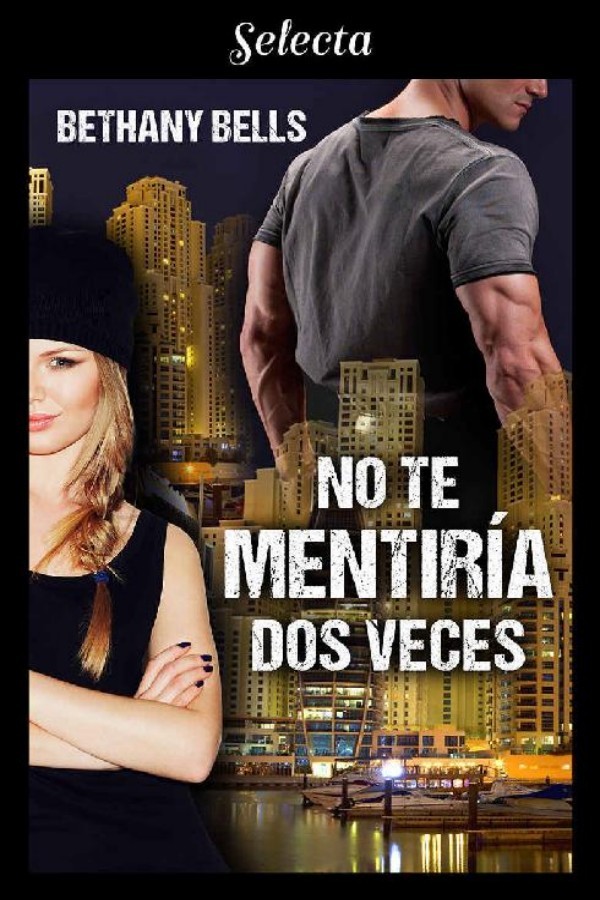 No te mentiría dos veces