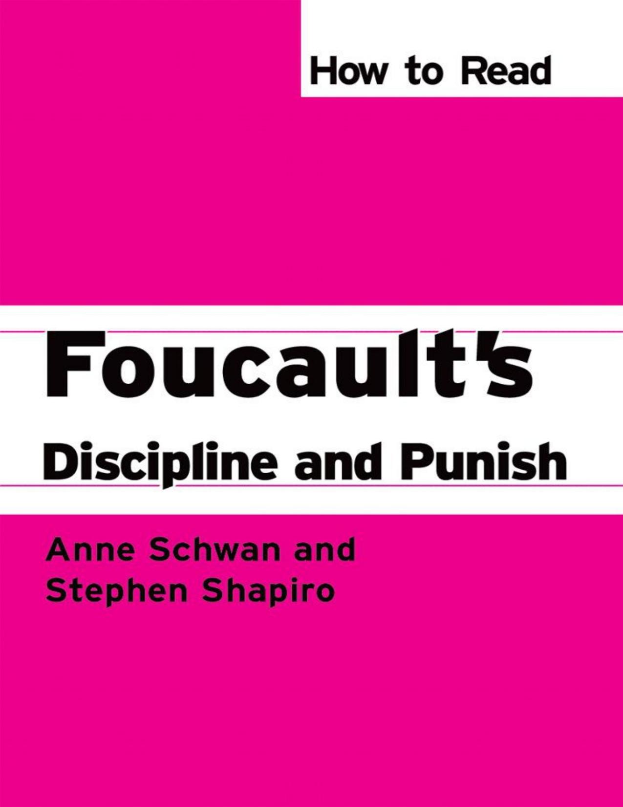 How to Read Foucault’s Discipline and Punish