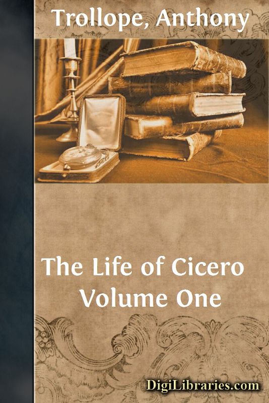 The Life of Cicero / Volume One