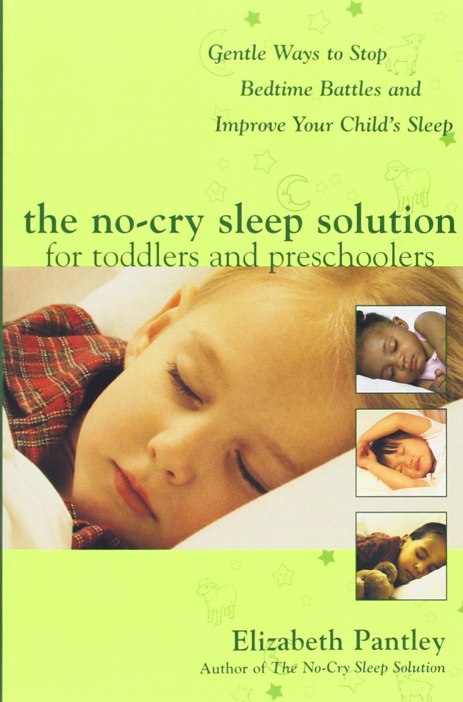 The No-Cry Sleep Solution for Toddlers and Preschoolers