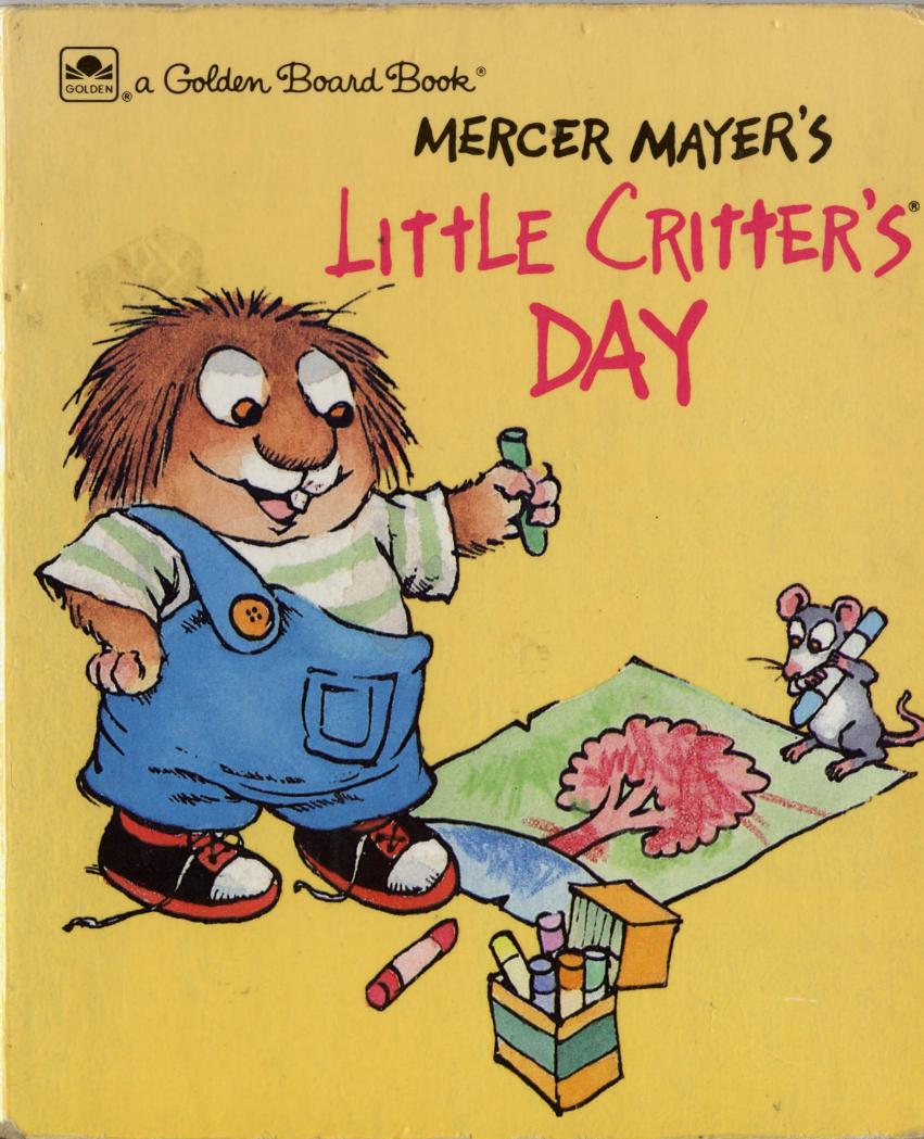 Mercer Mayer Little Critter Little Critters Day