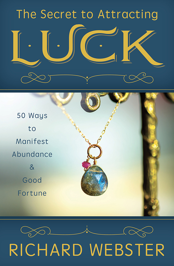 The Secret to Attracting Luck