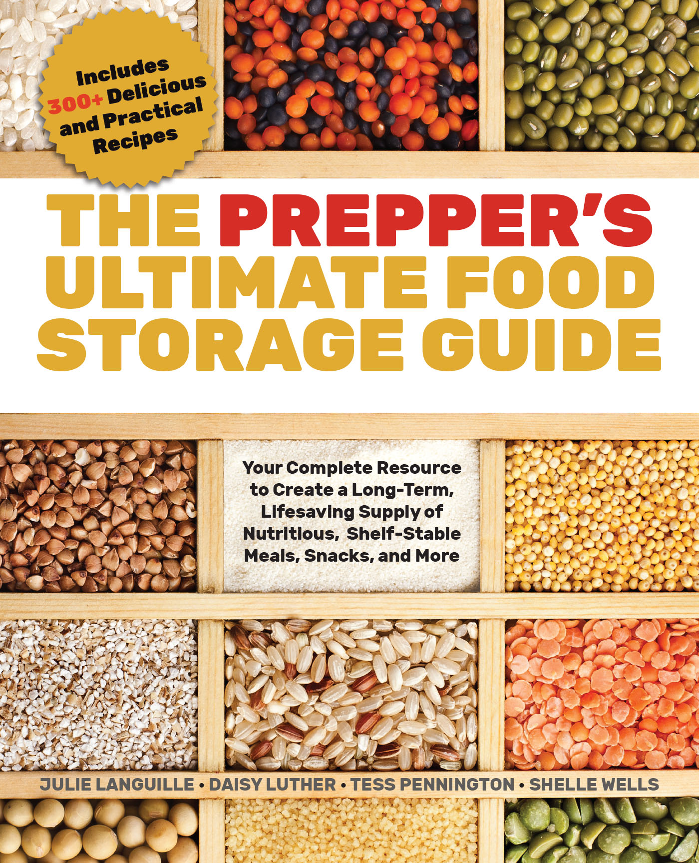 The Prepper's Ultimate Food Storage Guide