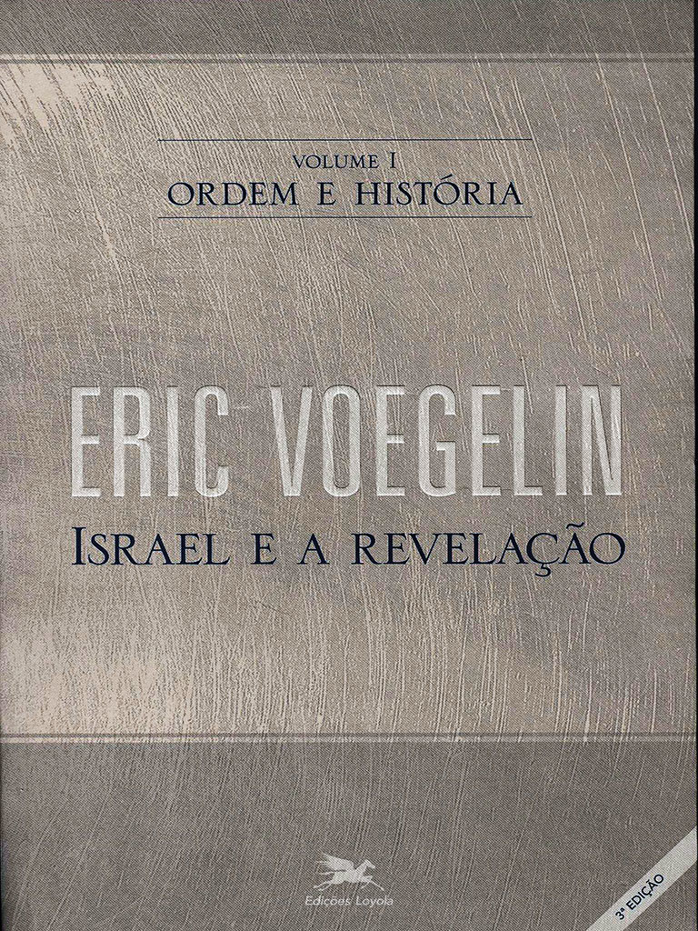 Ordem e História: Israel e a Revelação