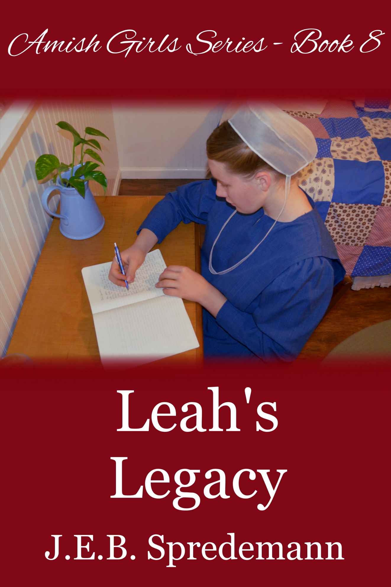 Leah's Legacy (Amish Girls #8)