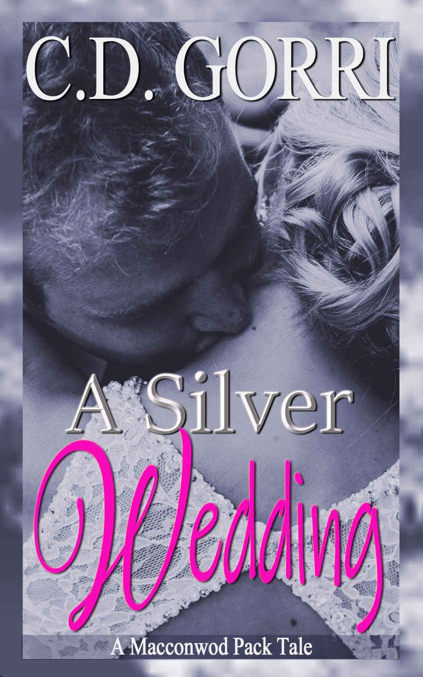 A Silver Wedding: Matt and Lilly: The Macconwood Pack Tales 7