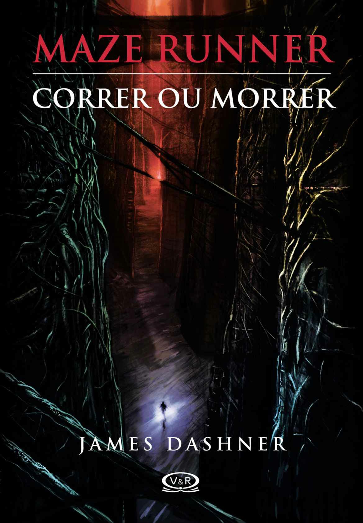 Correr Ou Morrer - Vol.1