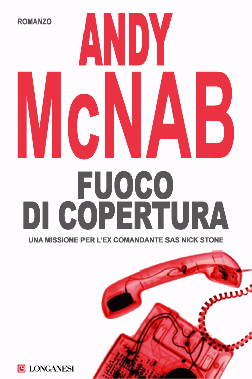 (Nick Stone 3) Fuoco di Copertura