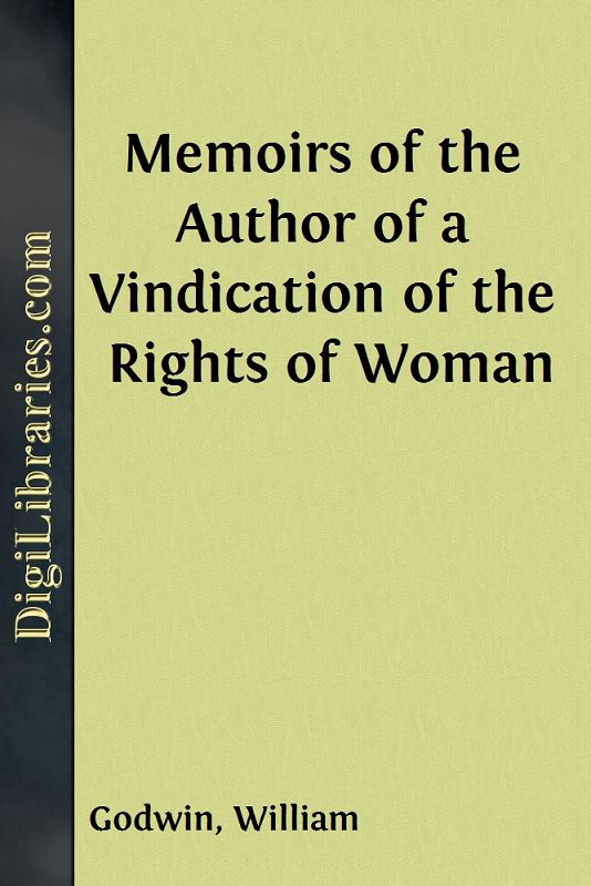 Memoirs of the Author of a Vindication of the Rights of Woman