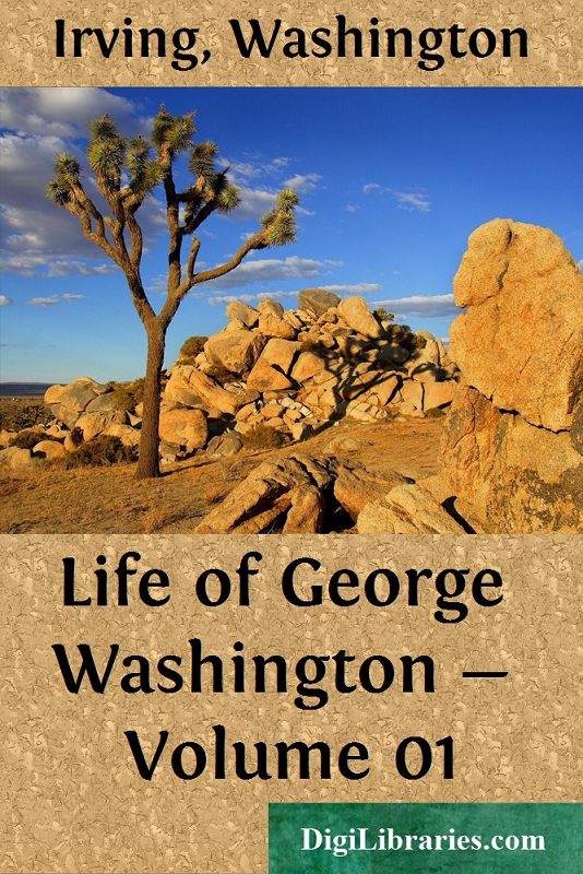 Life of George Washington — Volume 01