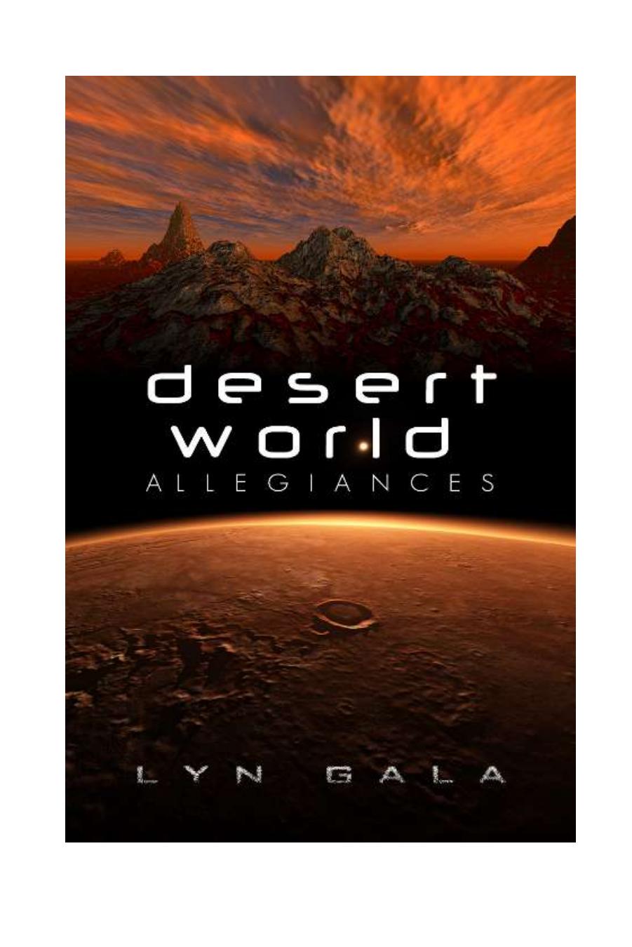 Lyn Gala Desert World Allegiances Dreamspinner MM