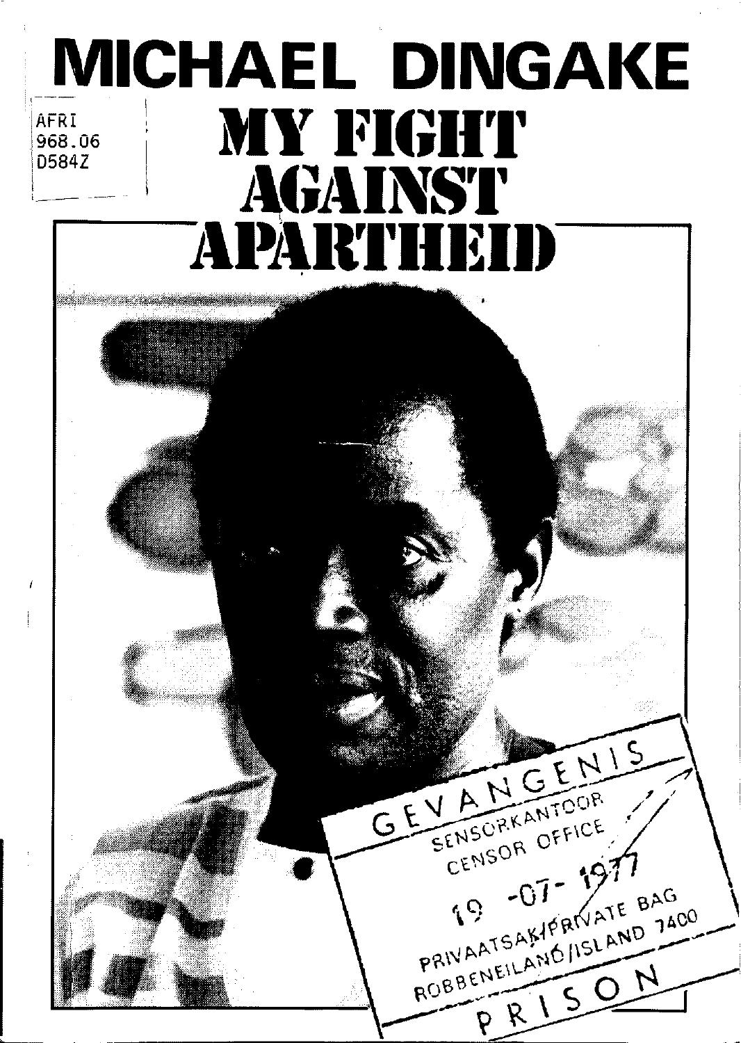 Michael Dingake My Fight Against Apartheid