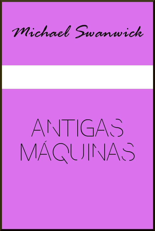 Antigas máquinas