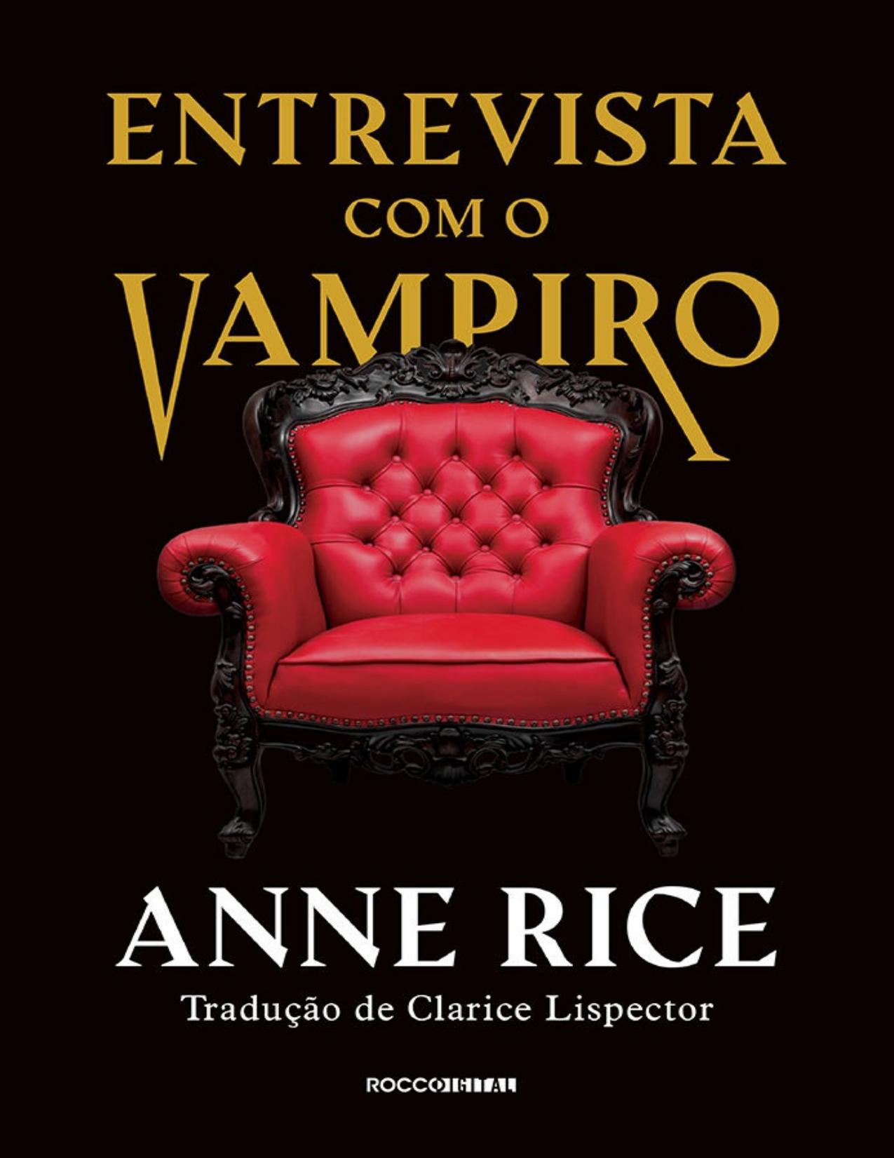 As Crônicas Vampirescas #1: Entrevista Com o Vampiro