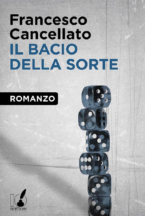 Il bacio della sorte (Italian Edition)