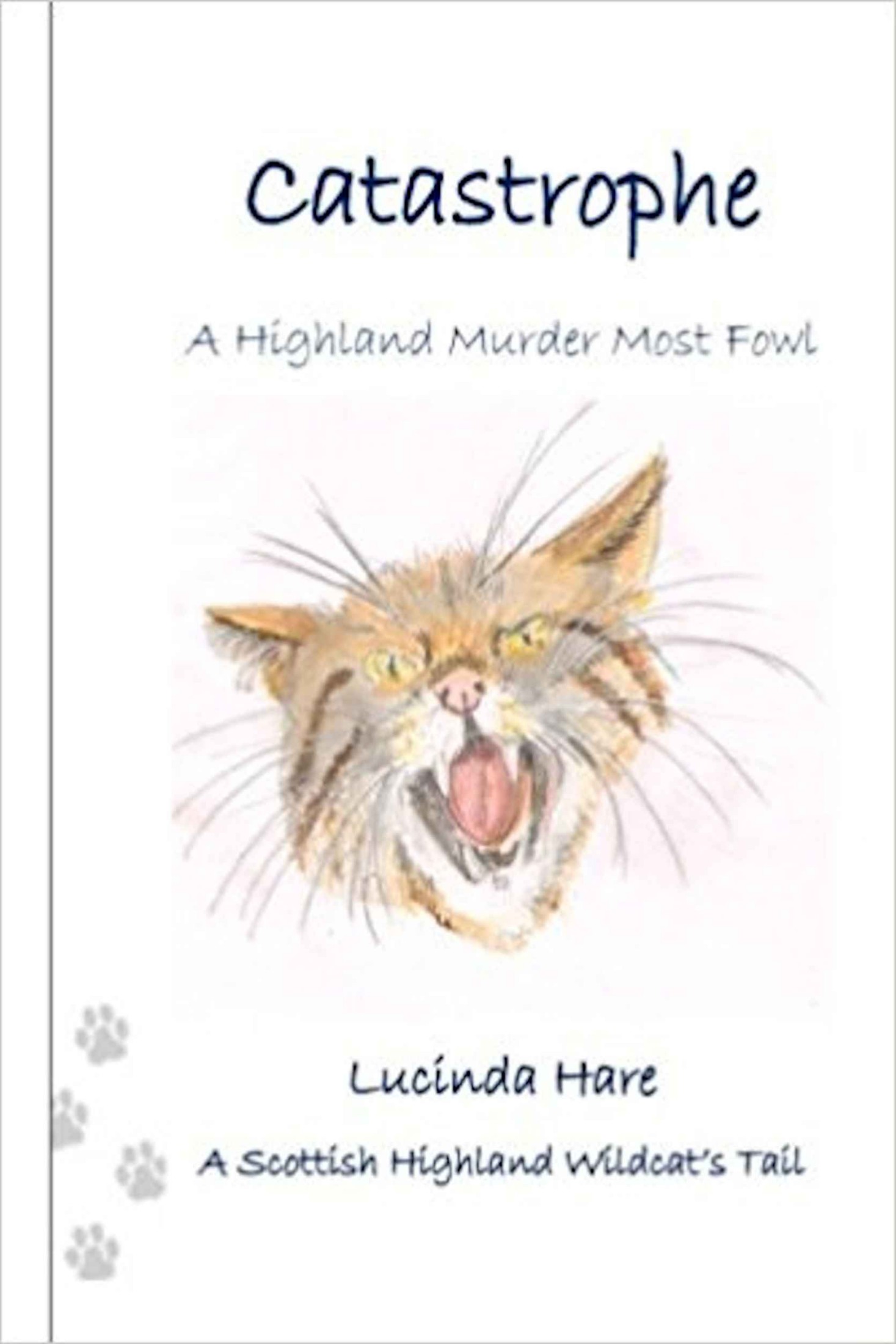 Catastrophe ~ A Highland Murder Most Fowl