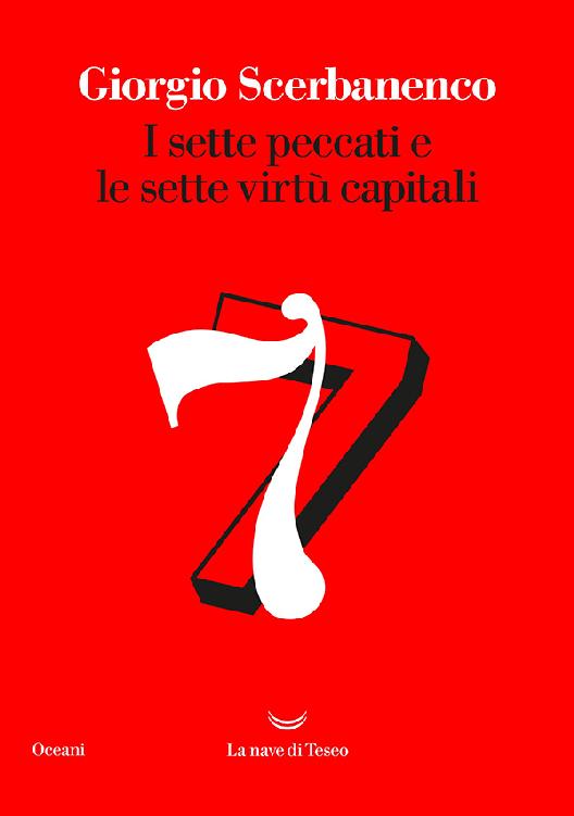 I sette peccati e le sette virtù capitali