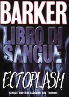 Barker Clive - 1984 - Ectoplasm. Libro di sangue