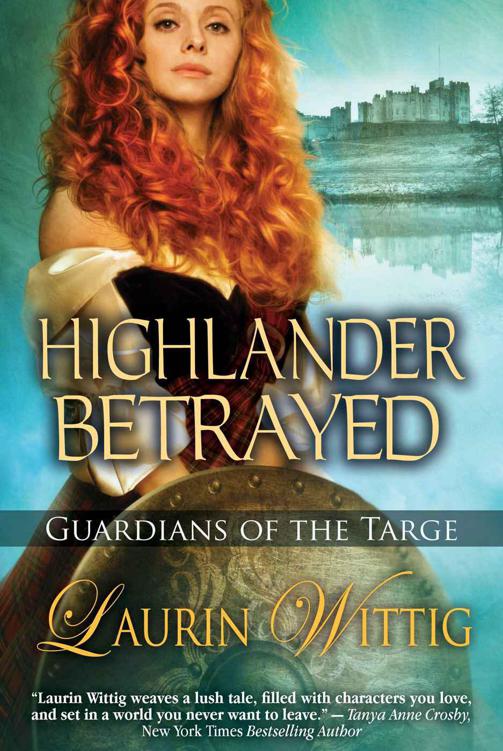 Highlander Betrayed ~ Guardians of the Targe Book 1