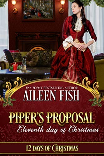 Piper's Proposal: Eleventh Day of Christmas
