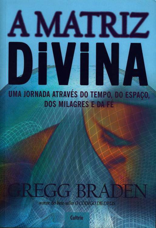 A MATRIZ DIVINA