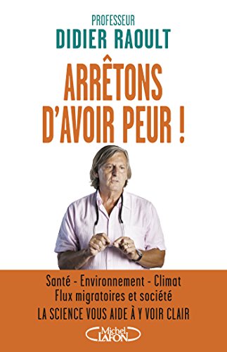 Arrêtons d'avoir peur !