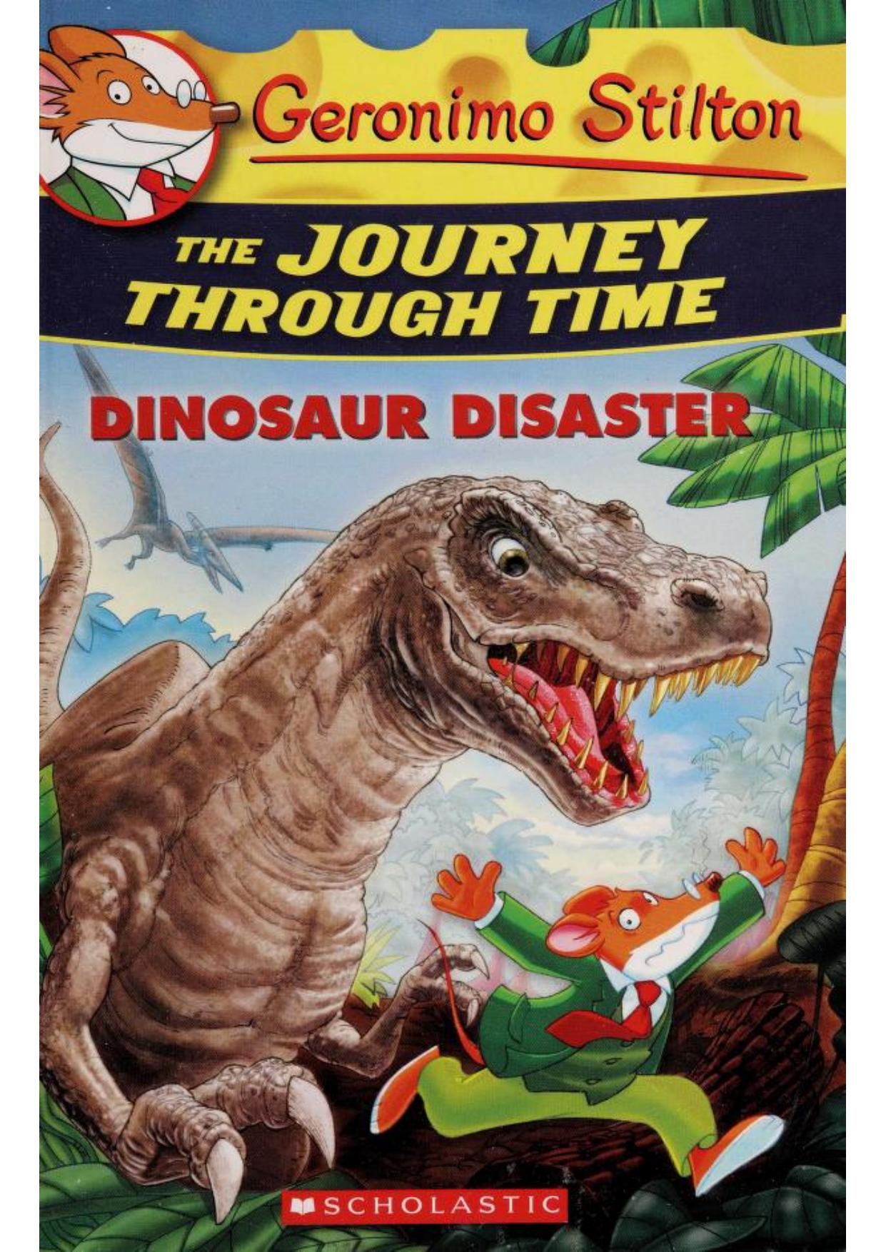 Geronimo Stilton The Journey Through Time Dinosaur Disaster