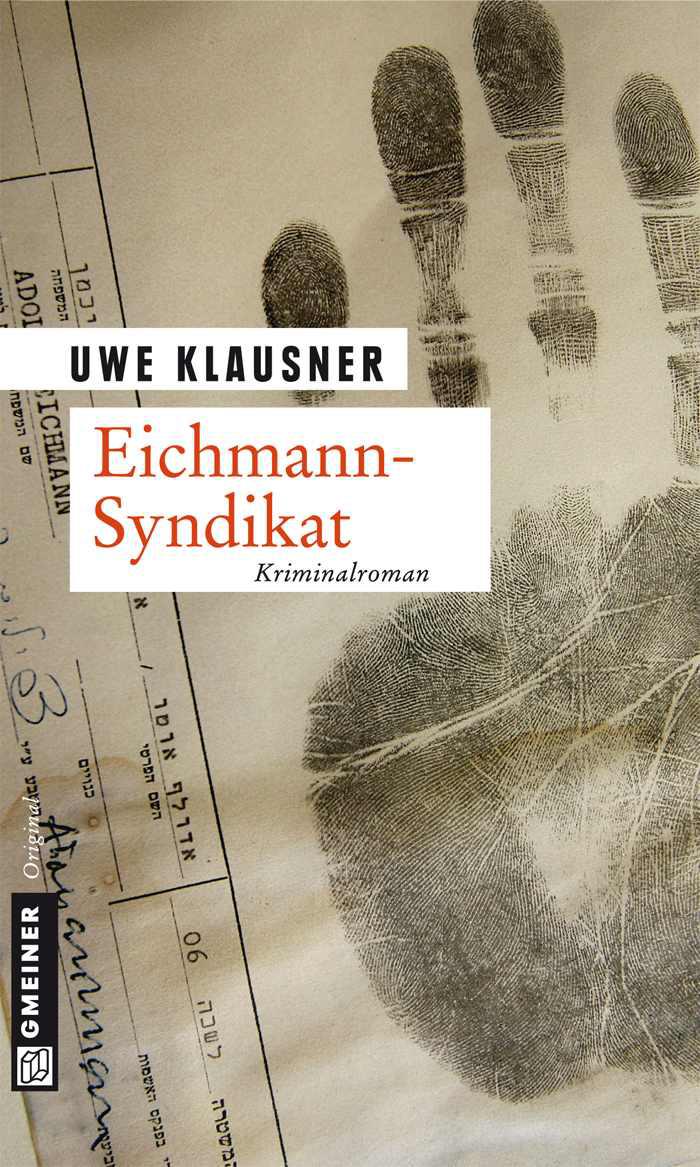 Eichmann-Syndikat: Tom Sydows fünfter Fall (German Edition)