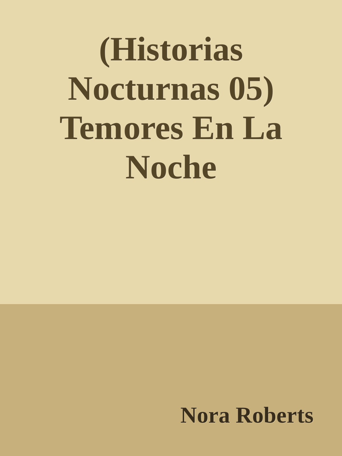 (Historias Nocturnas 05) Temores En La Noche