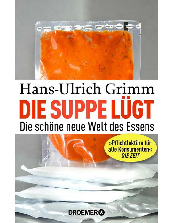 Die Suppe lügt