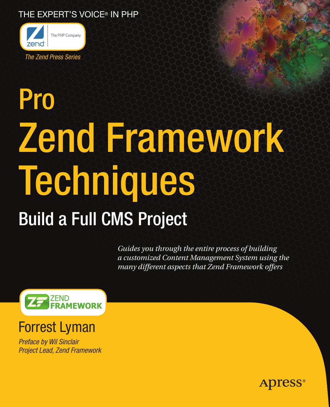 Lyman Pro Zend Framework Techniques 2009