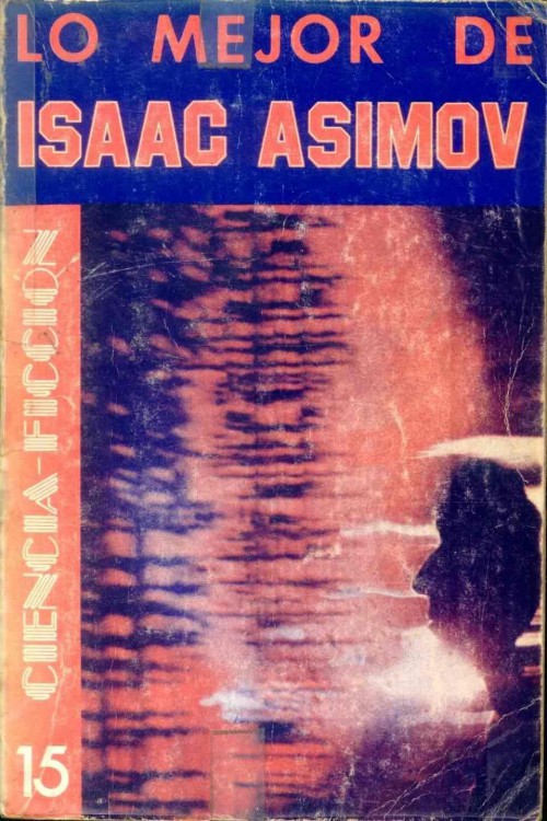 Lo mejor de Isaac Asimov