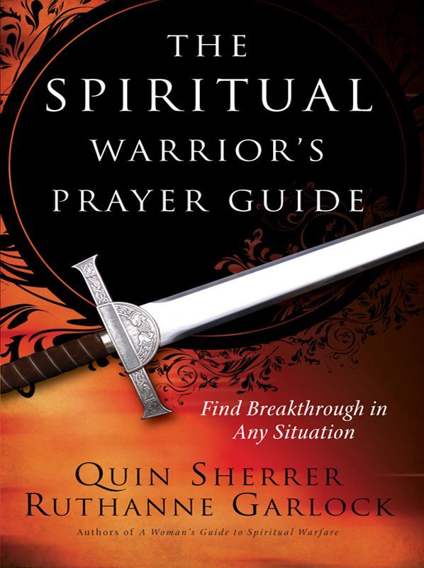 The Spiritual Warrior's Prayer Guide